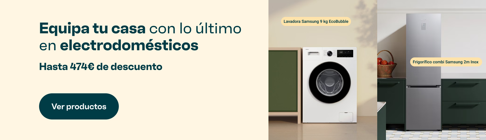 Equipa tu casa con lo último en electrodomésticos. Hasta 474€ de descuento. Ir a electrodomésticos.