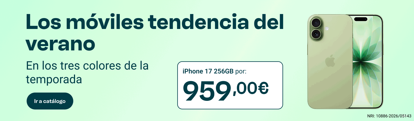 Los móviles tendencia del verano, en los tres colores de la temporada. iPhone 17 256GB por 959€. OPPO Reno14 F 5G 256GB por 359€ y Galaxy S26 Ultra 256GB por 1199.€. Ir a catálogo.