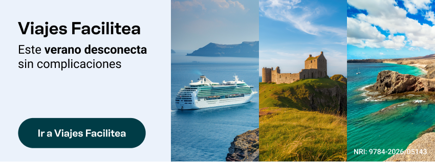 Viajes Facilitea. Este verano desconecta sin complicaciones. Ir a viajes Facilitea