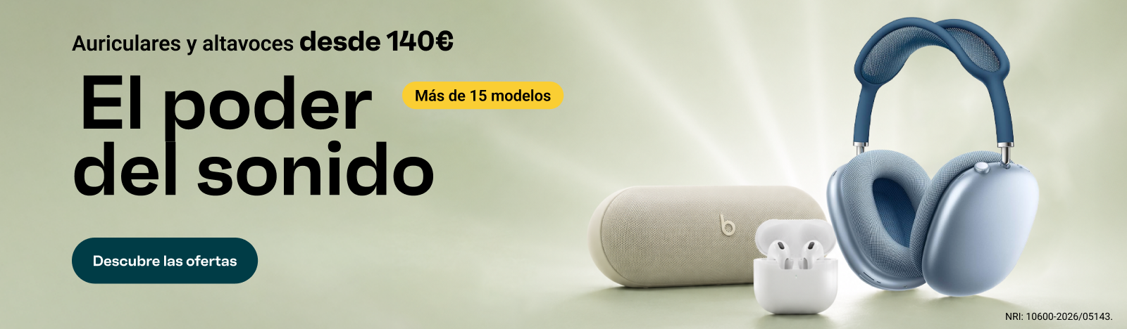 El poder del sonido. Auriculares y altavoces desde 140€. Descubre las ofertas.