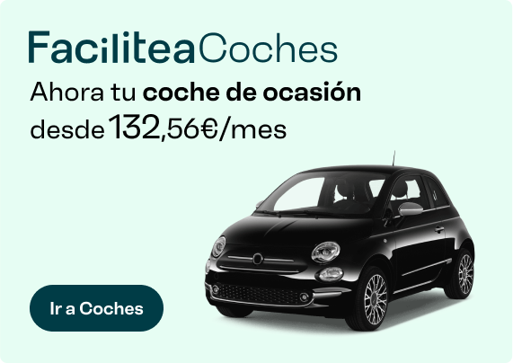 FaciliteaCoches: Ahora tu coche de ocasión desde 132,56€ al mes.