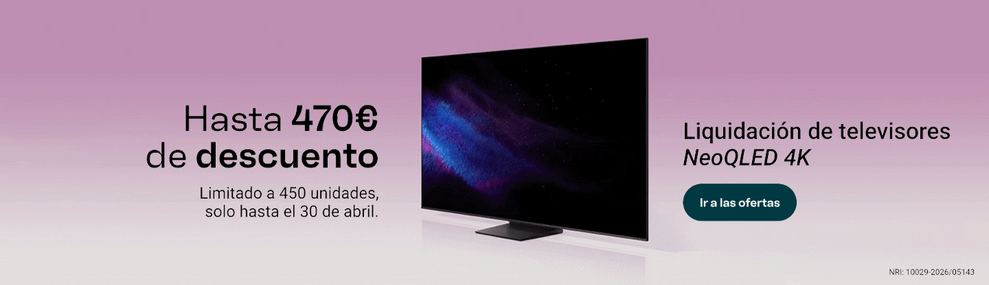 Liquidación de televisores NeoQLED 4K. Hasta 470€ de descuento. Limitado a 450 unidades, solo hasta el 30 de abril. Ir a las ofertas.