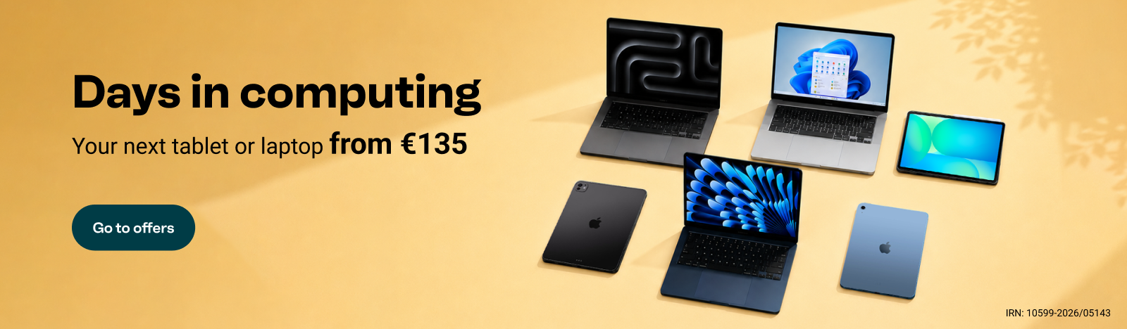 Computer Deals: Your next tablet or laptop from €135. Discover the offers.