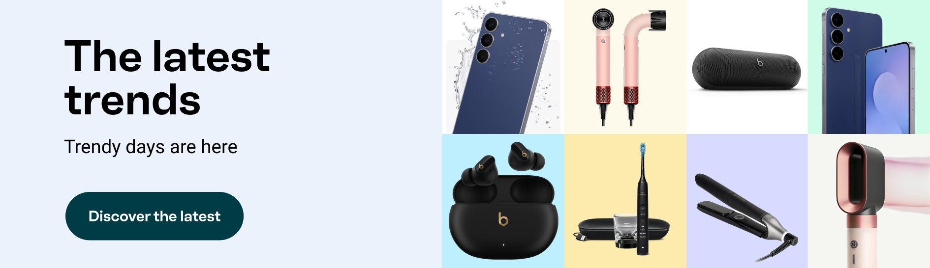 Trendy Days are here, click to discover the latest trends.