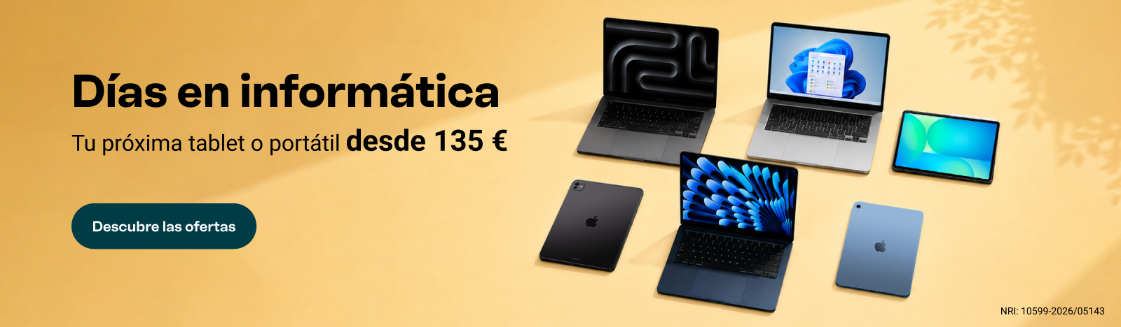 Días en informática: Tu próxima tablet o portátil desde 135 €. Descubre las ofertas.