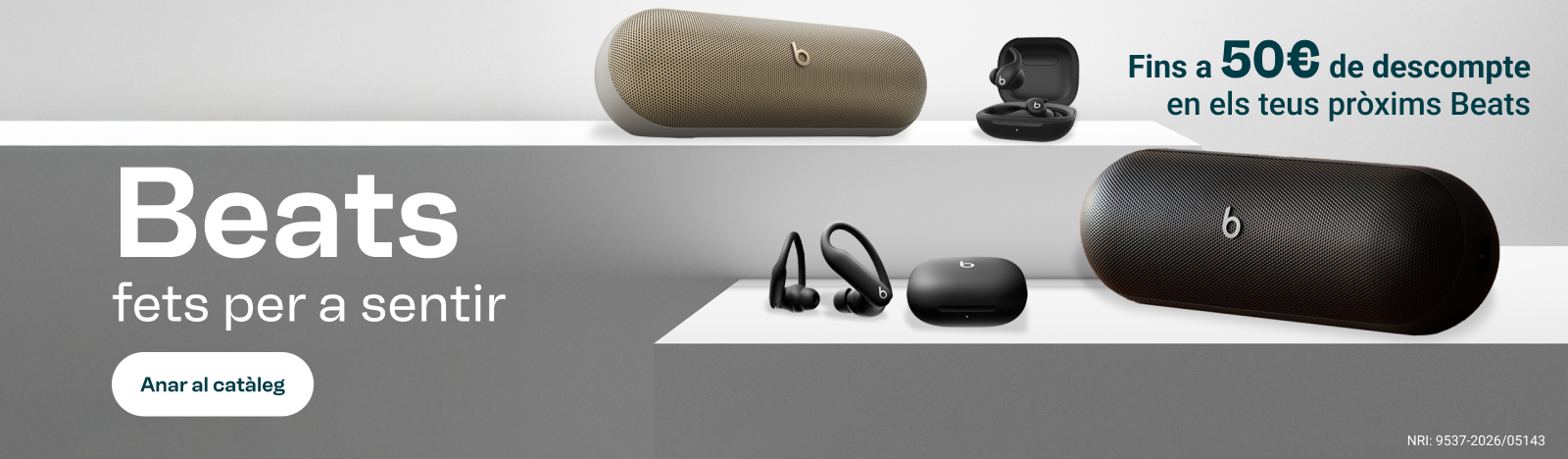 Beats fets per a sentir. Fins a 50€ de descompte en els teus pròxims Beats. Anar al catàleg.