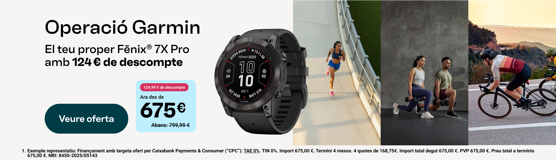 El teu pròxim Fènix 7X Pro amb 124€ de descompte. Abans 799,99€, ara 675€. Anar a Garmin.